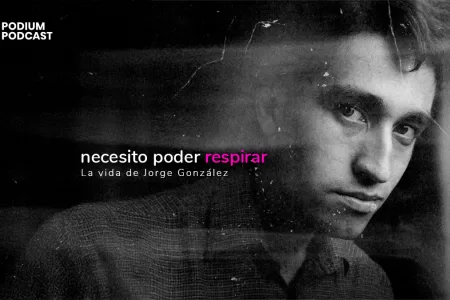 Podcast Necesito Poder Respirar Jorge González